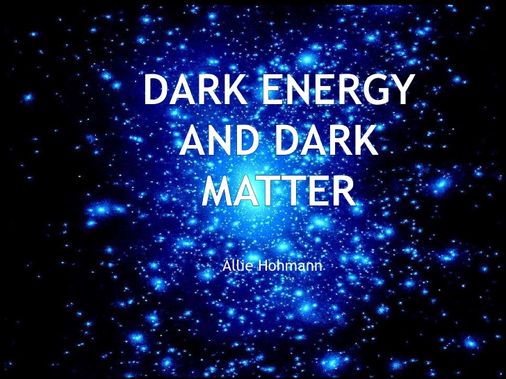 What is Dark Energy and Dark Matter?
