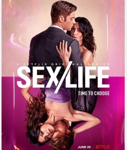 Sarah Shahi stars in "Sex/Life", a steamy, but hilarious drama that allows the viewer to choose between sex and marriage.