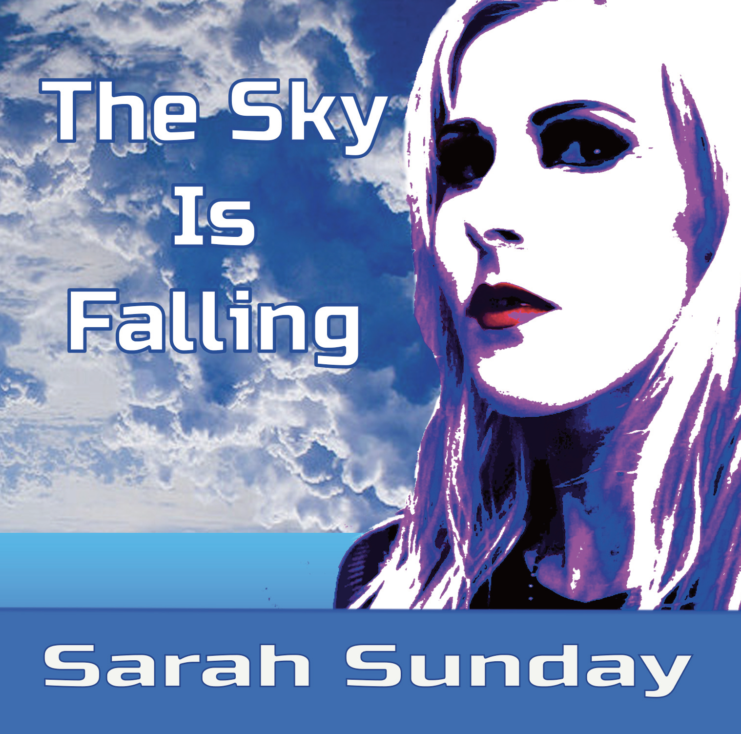 Sarah Sunday new single "The Sky is Falling" official Cover image