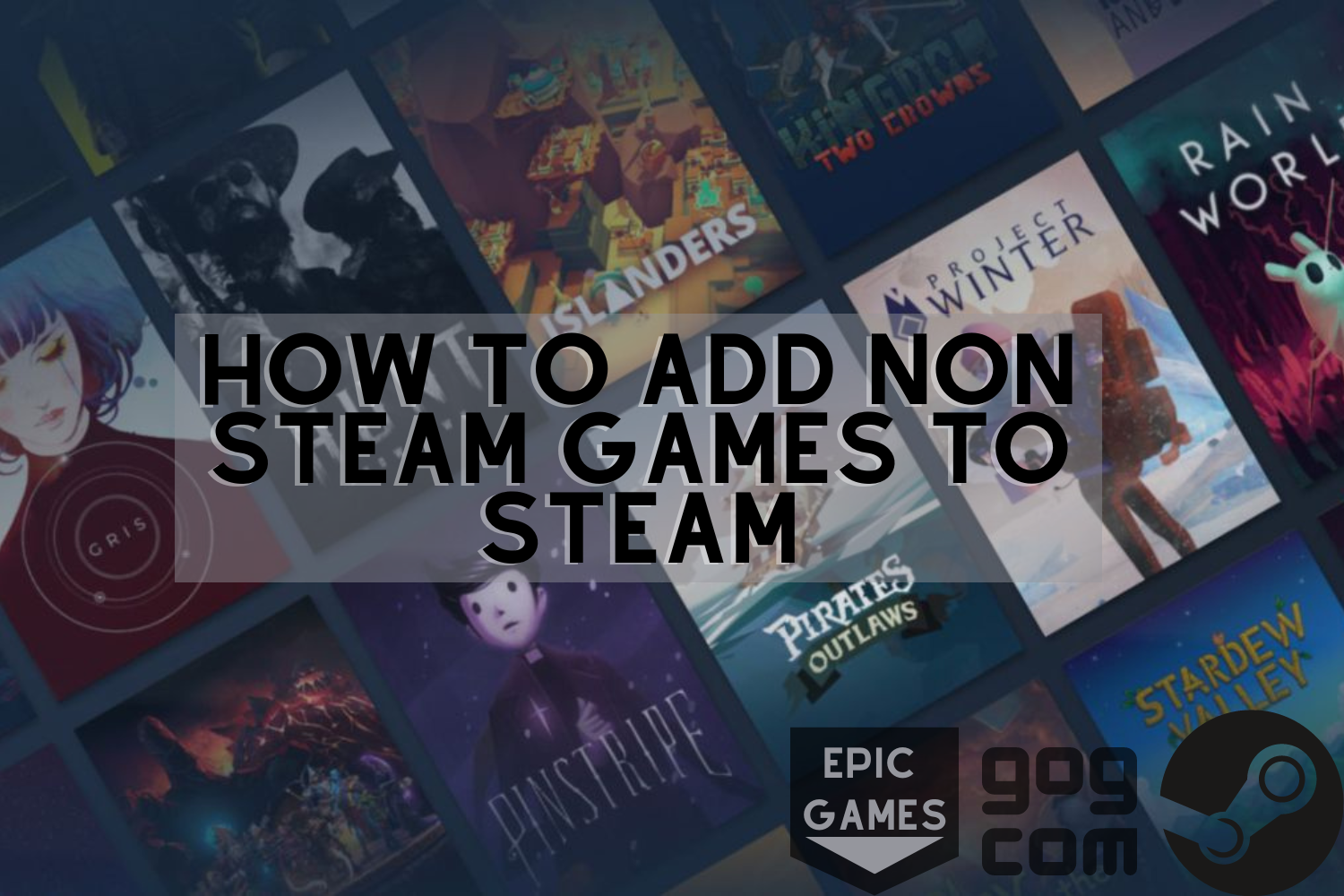 How To Add Non Steam Games To Steam