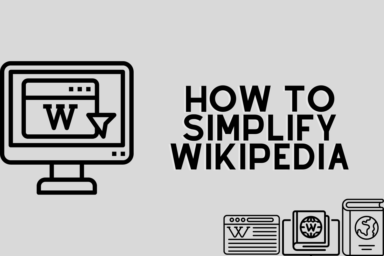 How to simplify Wikipedia