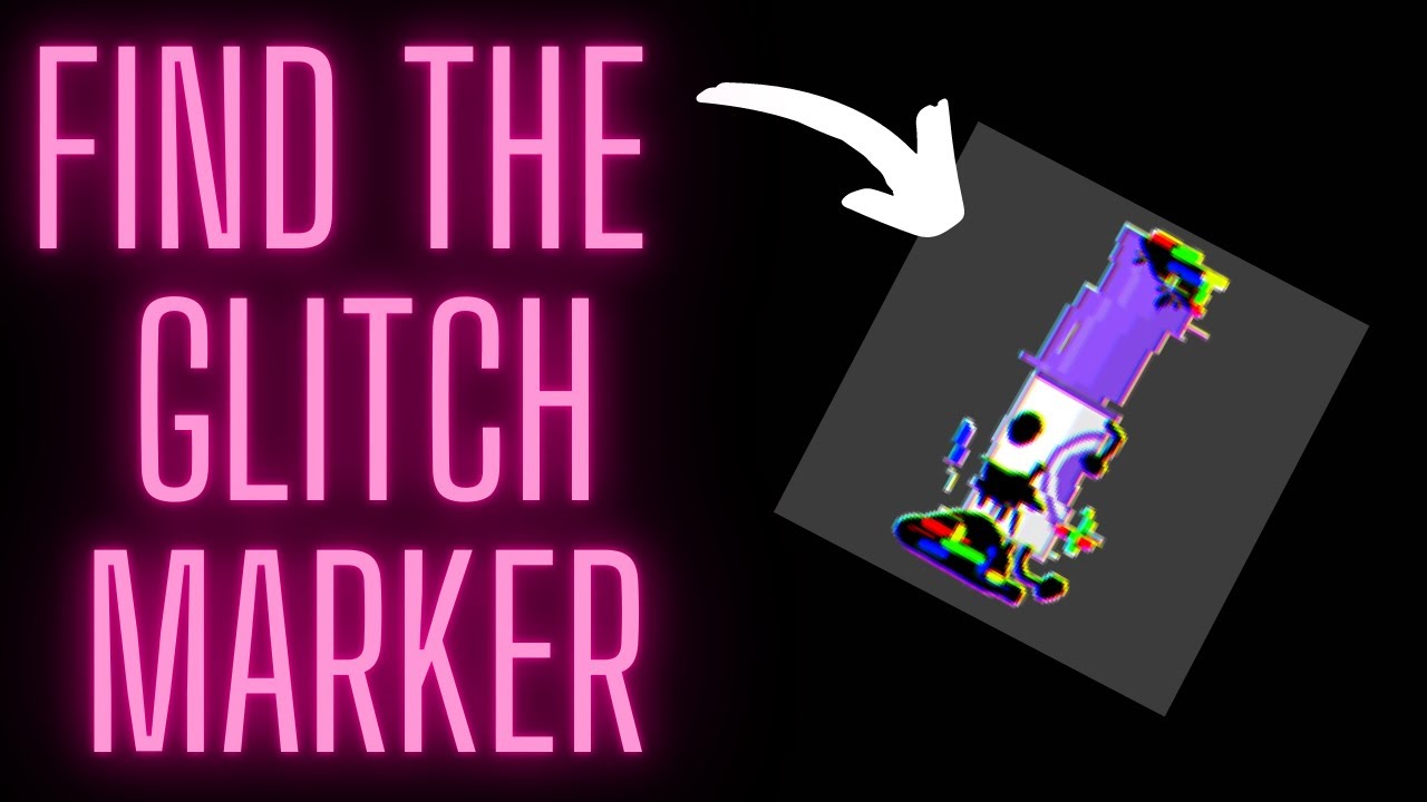How to Get Glitch Marker in Roblox