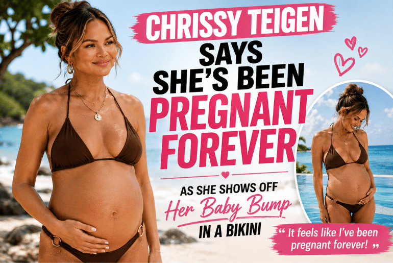 Chrissy Teigen Says She's Been Pregnant Forever As She Shows Off Her Baby Bump In A Bikini