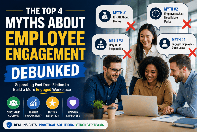 The Top 4 Myths About Employee Engagement Debunked