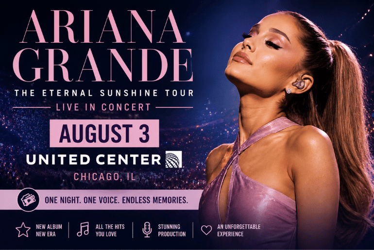 Ariana Grande Brings the Eternal Sunshine Tour to Chicago for a Three Night Run at the United Center