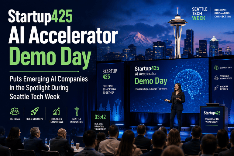 Startup425 AI Accelerator Demo Day Puts Emerging AI Companies in the Spotlight During Seattle Tech Week