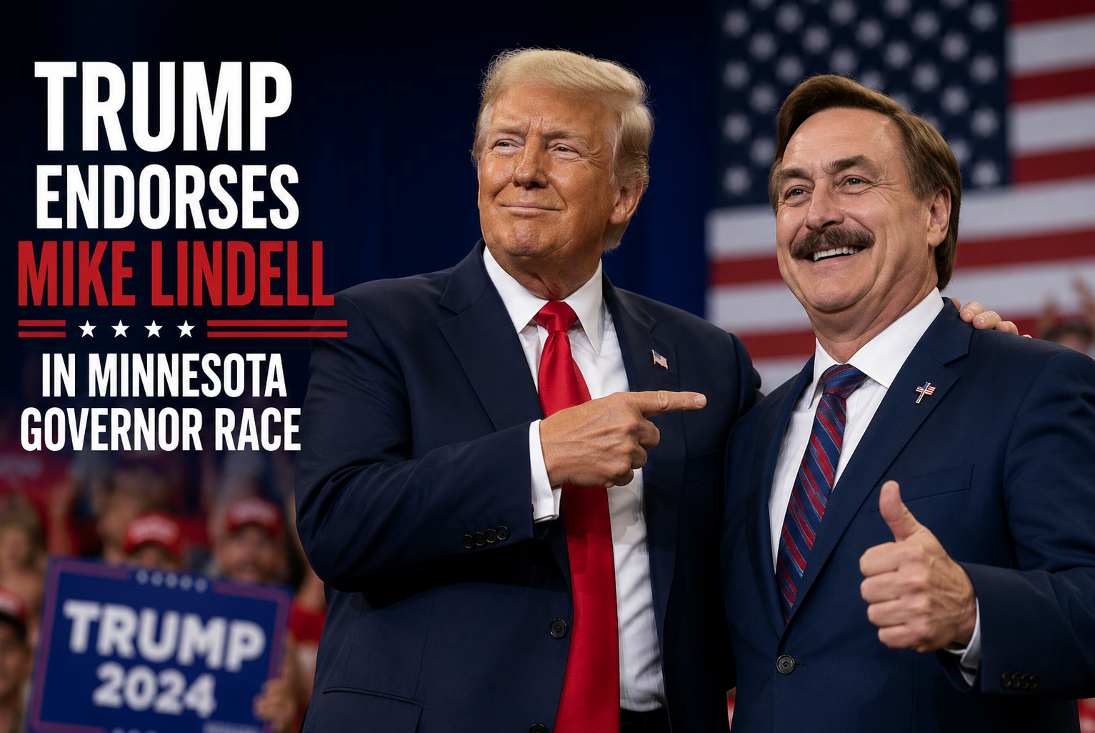 Trump Endorses Mike Lindell in Minnesota Governor Race
