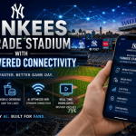 Yankees Upgrade Stadium With AI Powered Connectivity