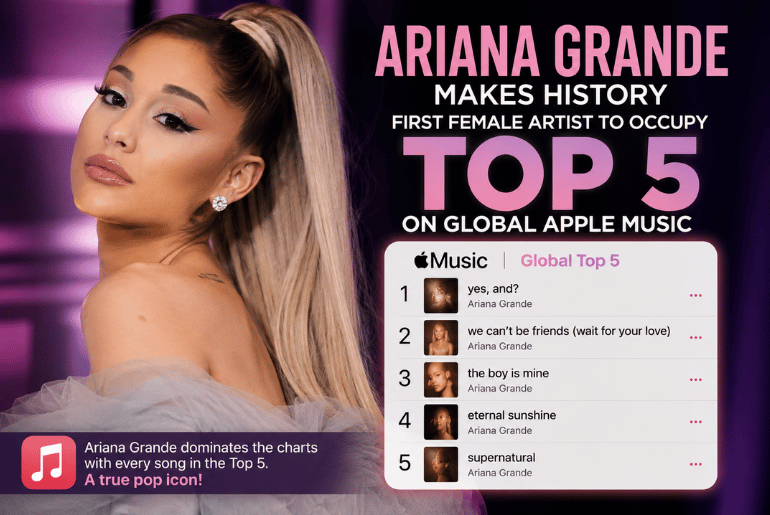 Ariana Grande Reportedly Makes Apple Music History With Global Top Five Sweep