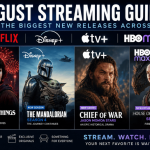 August Streaming Guide Brings Fresh Movies and Series to Netflix, Disney+, Apple TV+, and HBO Max